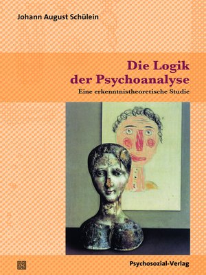 cover image of Die Logik der Psychoanalyse